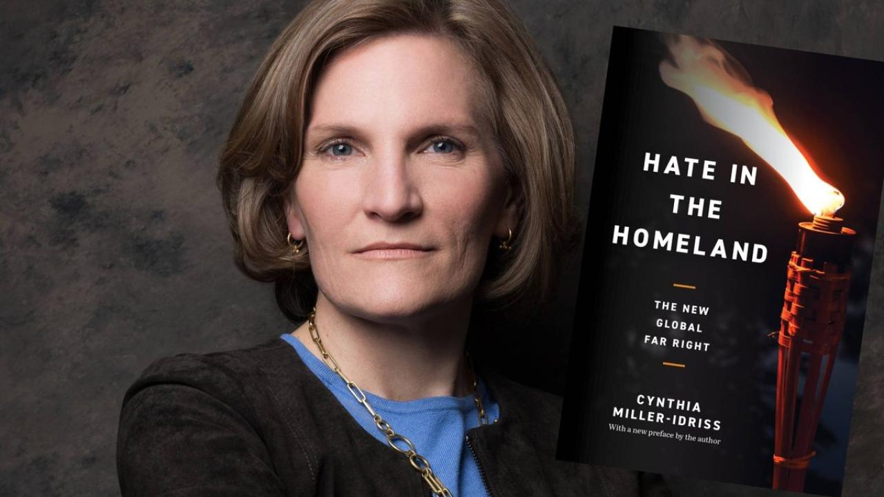 Dr. Cynthia Miller-Idriss, author of Hate in the Homeland: The New Global Far Right