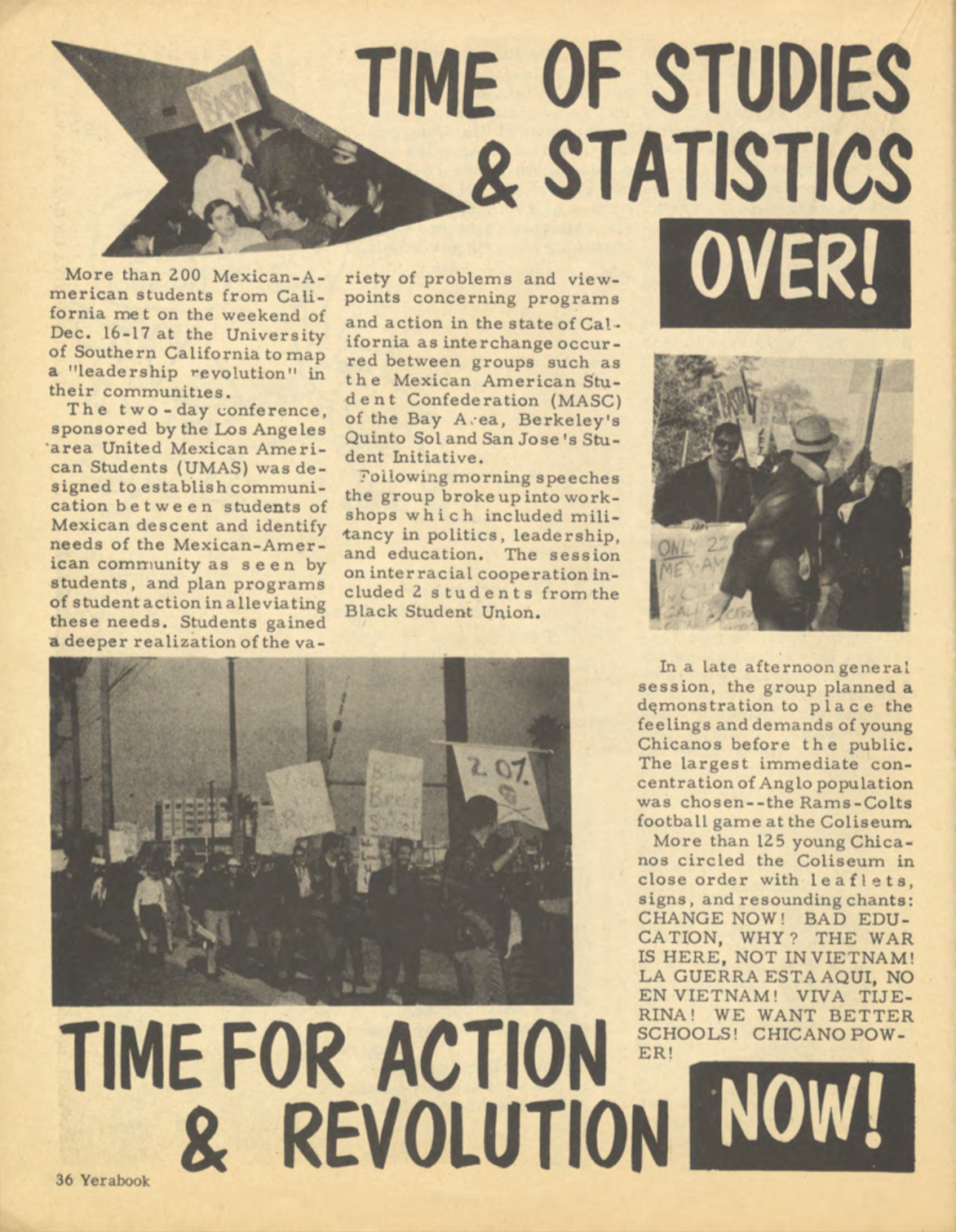 Page from La Raza Yearbook 1968. TIME OF STUDIES & STATISTICS OVER! TIME FOR ACTION & REVOLUTION NOW!