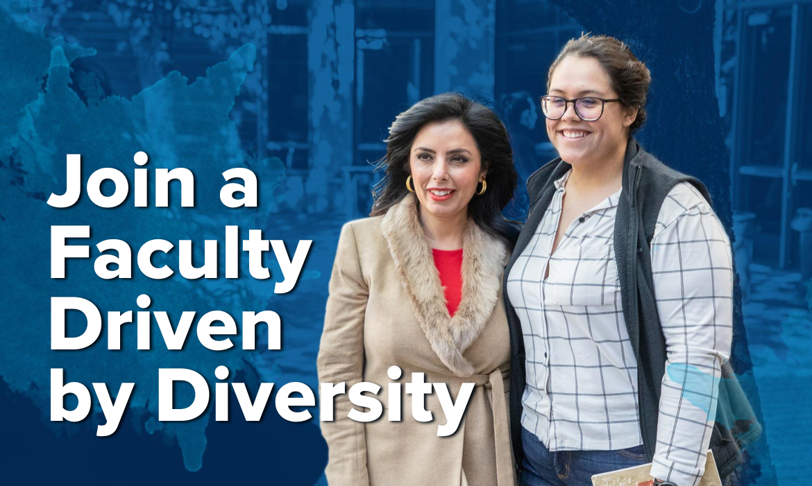 Join a Faculty Driven by Diversity