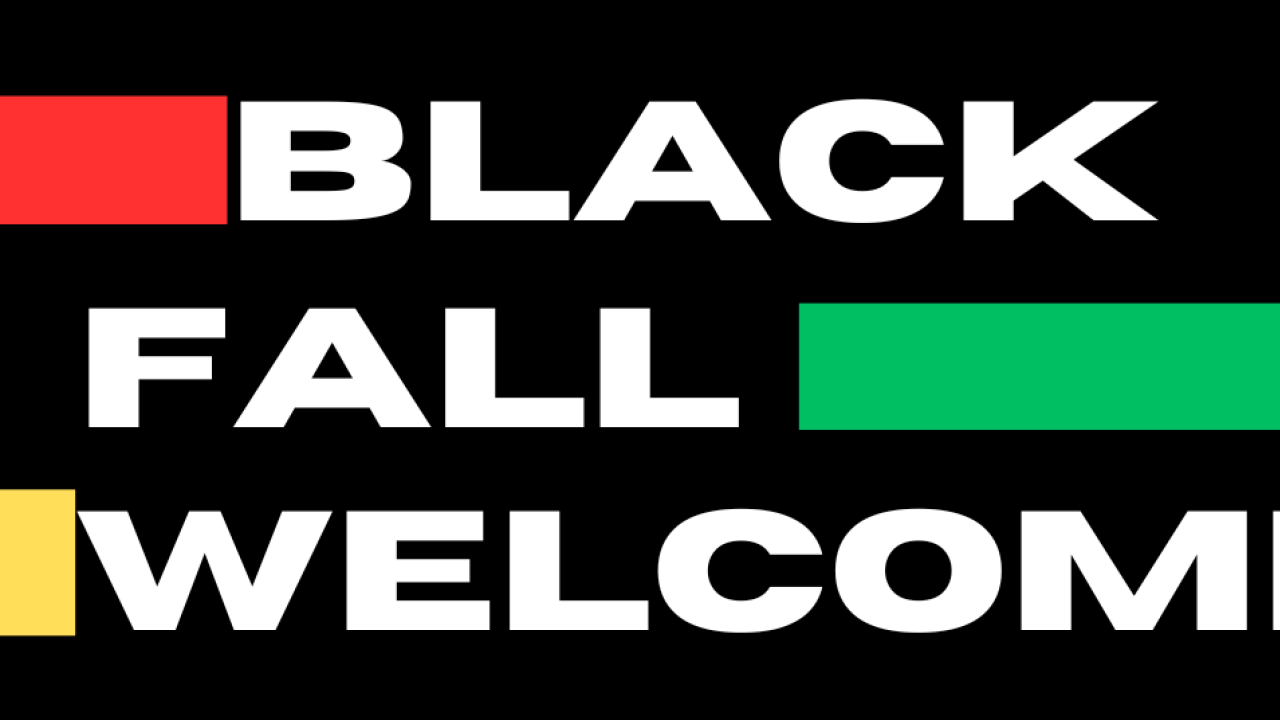 Black Fall Welcome 2024 Header