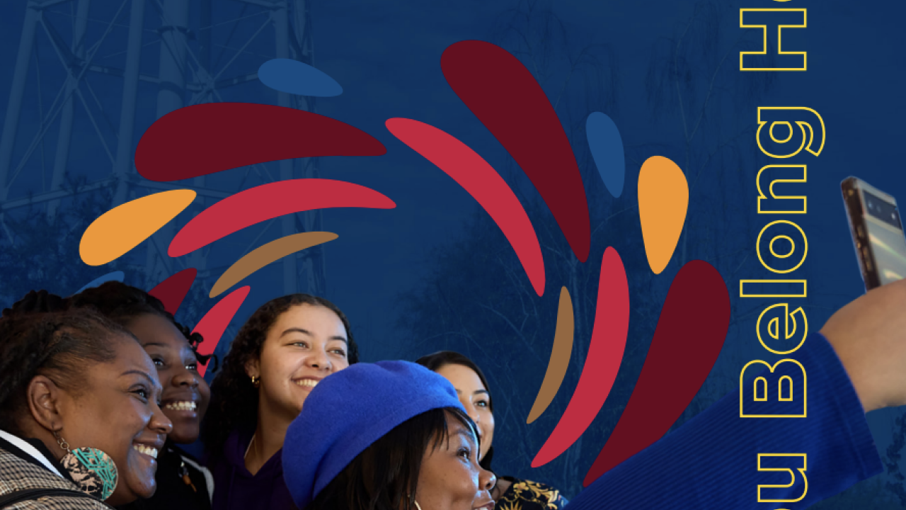 Cover of the UC Davis Office for Diversity, Equity and Inclusion Annual Impact Report (July 1, 2021 – June 30, 2022), featuring smiling community members taking a group selfie with the phrase “You Belong Here.”