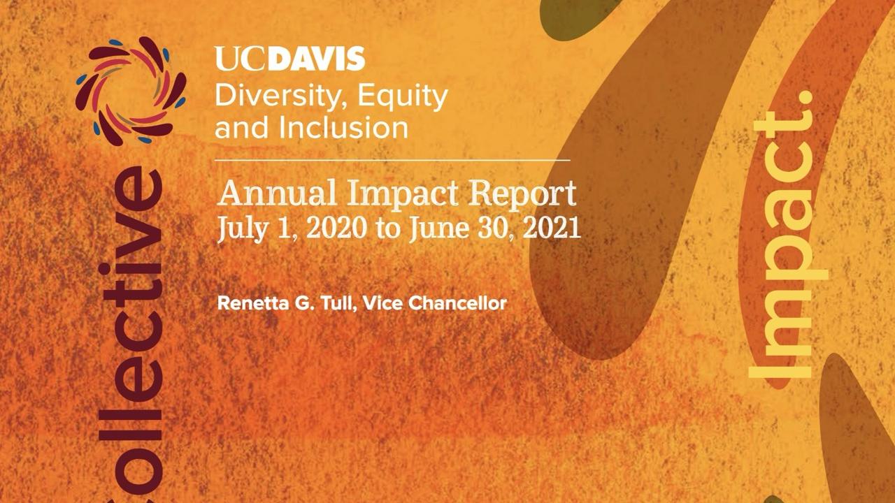Cover of UC Davis Diversity, Equity, and Inclusion Annual Impact Report 2020-2021 with an orange textured background.