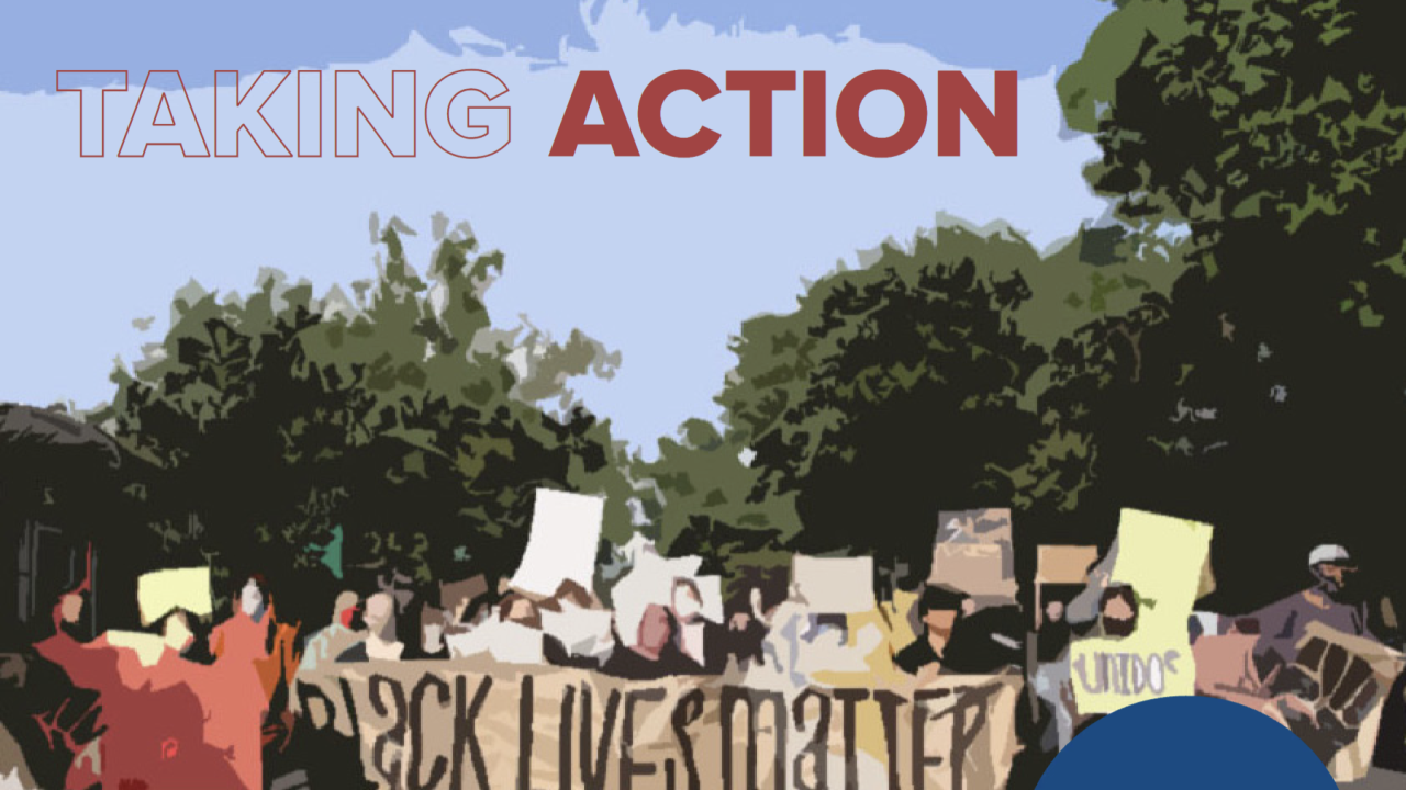 An illustration of a protest with a "BLACK LIVES MATTER" banner; "TAKING ACTION" and UC Davis text included.