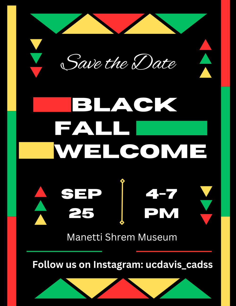 Black Fall Welcome 2024 will be held on September 25, 2024, from 4 pm to 7 pm at Manetti Shrem Museum