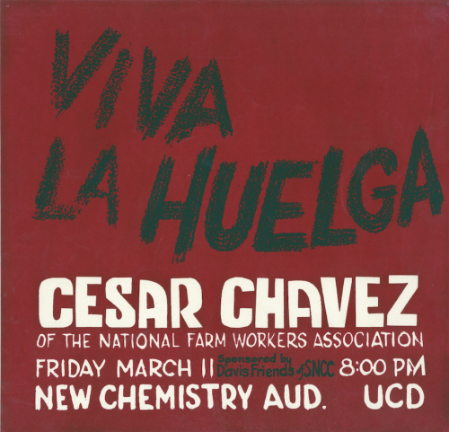 Poster advertising Cesar Chavez's visit to UCD Davis in 1966; main text states Viva La Huelga