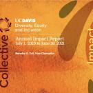 Cover of UC Davis Diversity, Equity, and Inclusion Annual Impact Report 2020-2021 with an orange textured background.